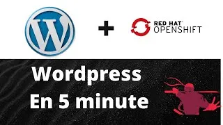 Miniature : Déployer wordpress en moins de 5 minutes avec openshift (minishift)