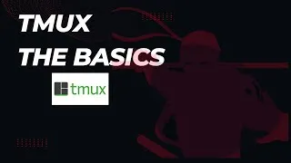 Miniature : Tmux - The basics ( tutorial )
