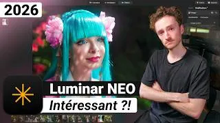 Miniature : Guide Luminar Neo 2026 - une bonne alternative à Adobe ?!