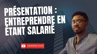 Miniature : POV : Présentation de la chaîne ENTREPRENDRE en étant SALARIE
