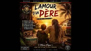 Miniature : L'Amour d'un Père ❤️ | Reggae Émotion 2026 | Hommage aux Papas | Des Connexions Nomades