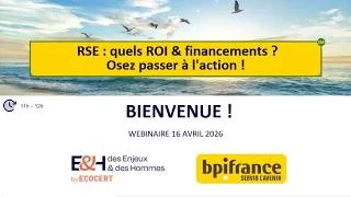 Miniature : Webinaire | RSE, quels ROI & financements ? Osez passer à l'action !