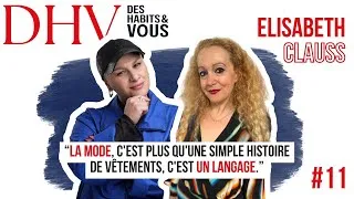 Miniature : #11 Le vêtement et la mode comme miroirs de notre société, avec Elisabeth Clauss -  Journaliste mode