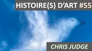 Miniature : HISTOIRE(S) D'ART #55 : Chris JUDGE - [jphilippe mercé]