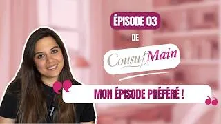 Miniature : COUSU MAIN #3 : Retour en enfance 🧸 - Mon épisode préféré !