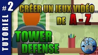 Miniature : COMMENT CRÉER UN JEU VIDÉO DE A-Z | EP 2 - Idée du Jeu | TOWER DEFENSE !