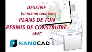 Miniature : Comment dessiner les plans de votre Permis de Construire avec Nanocad