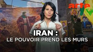 Miniature : Iran : le régime utilise les murs pour diffuser sa propagande - Le dessous des images - ARTE