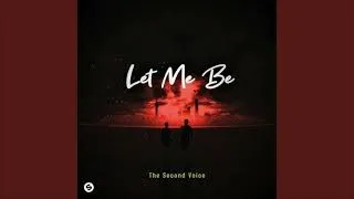 Miniature : The Second Voice – LET ME BE [Radio Edit]