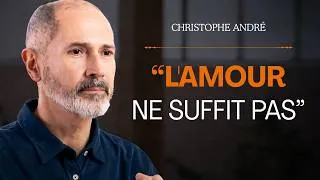 Miniature : Pourquoi un homme qui t’aime peut s’éloigner soudainement | Christophe André