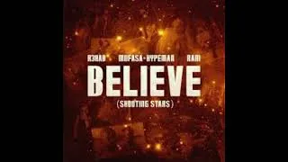 Miniature : Mufasa, Hyperman, R3HAB et Rani - Believe (Shooting Stars) (Remix) (High Pitched)
