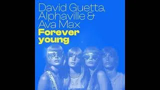 Miniature : David Guetta, Alphaville et Ava Max - Forever Young (Remix) (High Tone) (Audio)