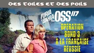 Miniature : Furia à Bahia Pour OSS 117 d'André Hunebelle - Aventure d'une œuvre