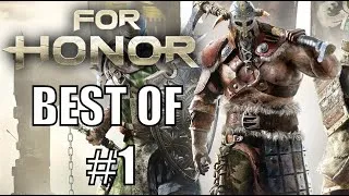 Miniature : Best Of #1: BRINIER EST PARFAIT // For Honor
