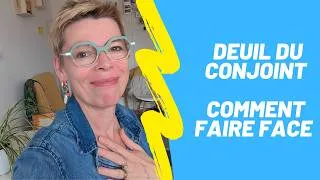 Miniature : Après la mort de son conjoint | Comment faire face ?