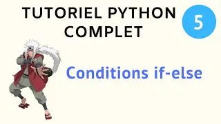 Miniature : [PYTHON] - 5 - LES CONDITIONS IF-ELSE