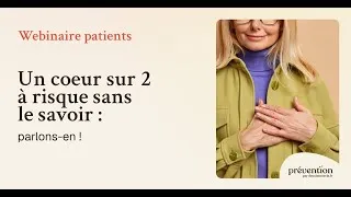 Miniature : Prévention - Un coeur sur 2 à risque sans le savoir : parlons-en !