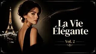 Miniature : La Vie Élégante Vol. 2