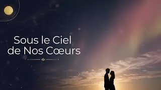Miniature : Sous le Ciel de Nos Cœurs [Radio Edit]
