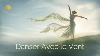 Miniature : Danser Avec le Vent