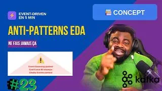 Miniature : Les 5 anti-patterns Event-Driven qui ruinent ton architecture | Event-Driven en 5 min #23