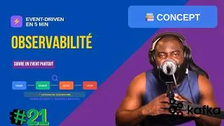 Miniature : Observabilite Event-Driven : 3 Piliers pour ne plus etre aveugle | Event-Driven en 5 min #21