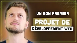 Miniature : Développeur Web : COMMENCEZ par CE PROJET !