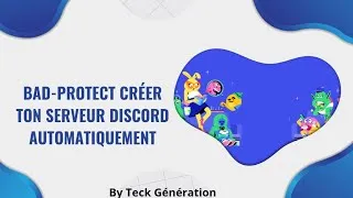 Miniature : 🛡️ Bad-Protect IA : Setup Serveur Discord en 1 Clic 🤖