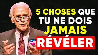 Miniature : 5 Choses Que Tu Ne Dois Jamais Partager Avec Personne – Jim Rohn
