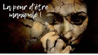 Miniature : La peur d'être manipulé