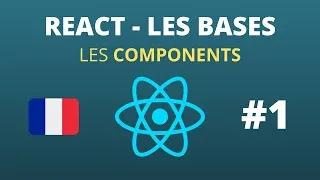 Miniature : [FR] TUTO les BASES de REACT - Les COMPONENTS