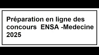 Miniature : Préparation en ligne des concours de ENSA et médecine