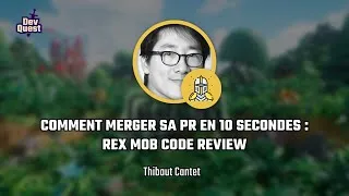 Miniature : [FORGE] - Comment merger sa PR en 10 secondes​ : REX mob code review