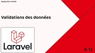 Miniature : Laravel 12 - Validation des données.