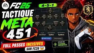 Miniature : Tactique META 451 FULL PASSES INCISIVES sur FC26🔥 AFTER PATCH✅