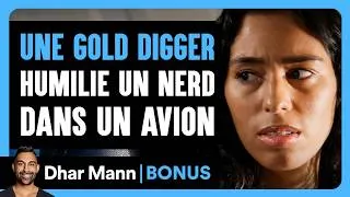 Miniature : Une Gold Digger Humilie Un Nerd Dans Un Avion | Dhar Mann Studios