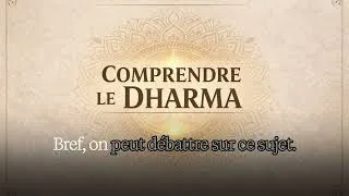 Miniature : Ce qu'est vraiment le dharma