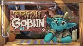 Miniature : Trash Goblin #1 Je transforme les déchats en argent!