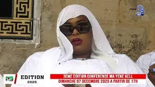 Miniature : ANNONCE: 3eme EDITION CONFERENCE WA KELL DIMANCHE 07 DECHAMBRE 2025 A LA PLACE PUBLIQUE DE YENE KELL
