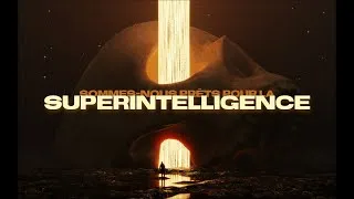 Miniature : Superintelligence : sommes-nous prêts pour une intelligence plus intelligente que nous ?