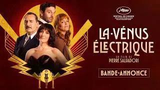 Miniature : LA VÉNUS ÉLECTRIQUE - Bande-annonce