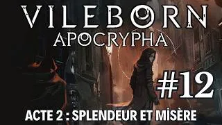 Miniature : VILEBORN : Apocrypha  - Episode 12 :  (#roll20 #jdr #actualplay)