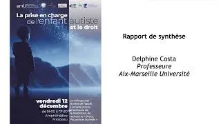 Miniature : Delphine COSTA Synthèse La prise en charge de l'enfant autiste & le droit (Aix, 12 décembre 2025)