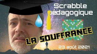 Miniature : J'ai SOUFFERT pendant cette partie ! - Scrabble pédagogique 23 août