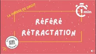 Miniature : Qu'est-ce que le référé rétractation ? Minute de Droit Procédure civile ⏱️