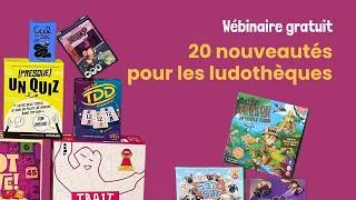 Miniature : 🎥 Wébinaire - 20 nouveautés pour les ludothèques - mai 2026