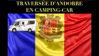 Miniature : TRAVERSEÉ  D'ANDORRE en camping car, d'Ouest en Est.