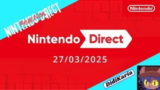 Miniature : DidiKaria | Nintendo Direct | 27/03/2025 | Réaction | YT