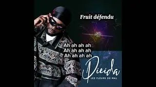 Miniature : Dieida - fruit défendu (EP. Les fleurs du mal) audio officiel 