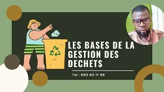 Miniature : Les Bases de la Gestion des Déchets